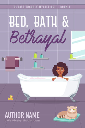 Bed, Bath & Betrayal
